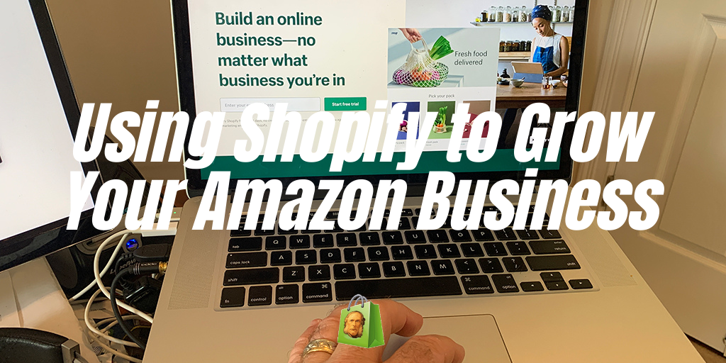 Using a Shopify Store to Expand Your Amazon Business