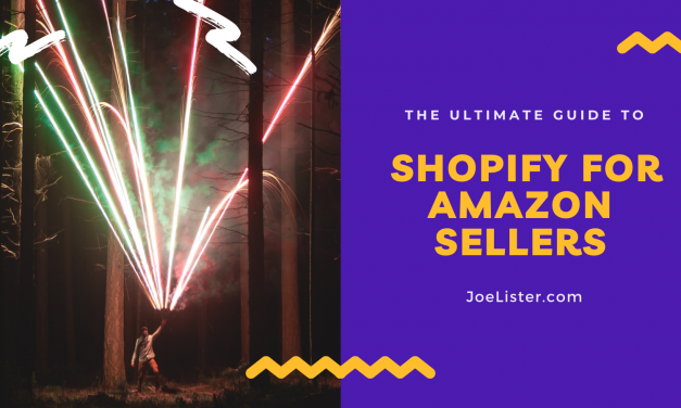 The Ultimate Guide to Shopify for Amazon Sellers